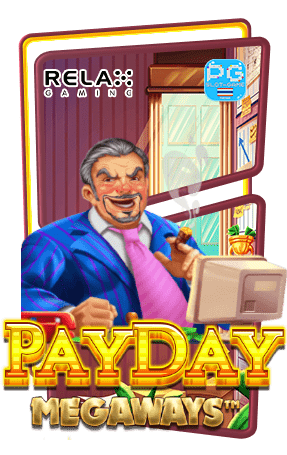 PayDay Megaways เกมทดลองเล่นสล็อตค่าย Relax Gaming Slot Demo Free Spins Feature ฟรีสปิน Big Win