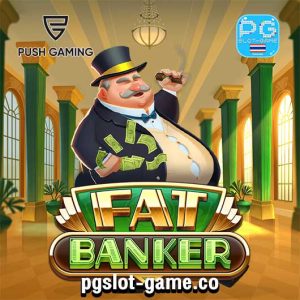 Fat Banker เกมทดลองเล่นสล็อต ใหม่ล่าสุดฟรี 2022 ค่าย Push Gaming Slot Demo ซื้อฟีเจอร์ ฟรีสปิน Buy Feature